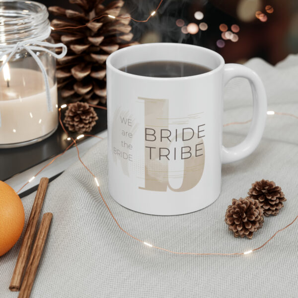Brown Bride Tribe  Mug 11oz - Image 6