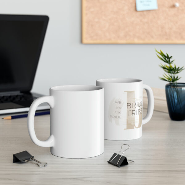 Brown Bride Tribe  Mug 11oz - Image 7
