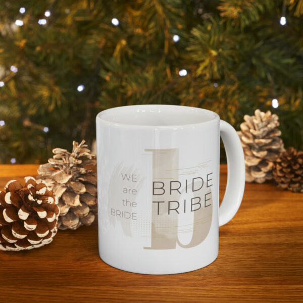 Brown Bride Tribe  Mug 11oz - Image 10