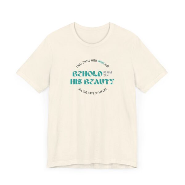 Behold His Beauty in Teal T-shirt - Image 7