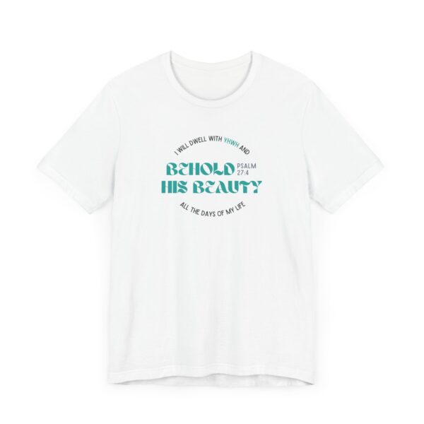 Behold His Beauty in Teal T-shirt - Image 3