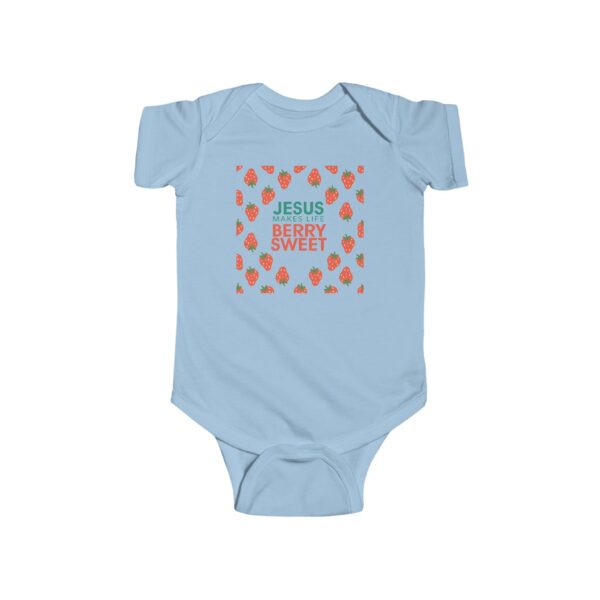 Jesus Makes Life Berry Sweet Infant Bodysuit - Image 5