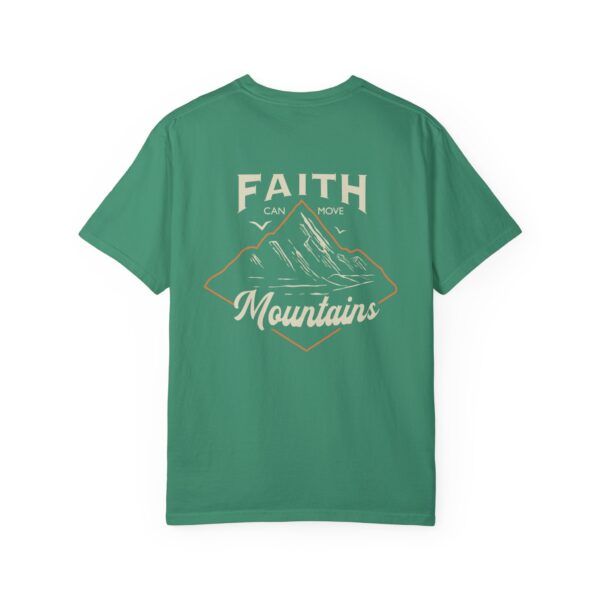 Faith can Move Mountains T- Shirt - Image 6