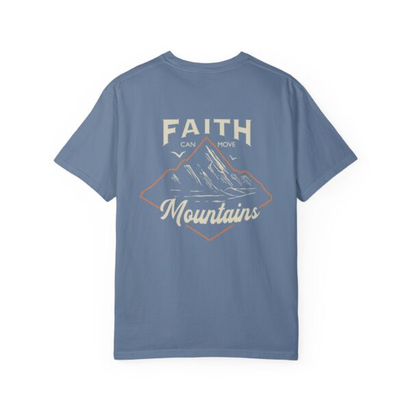 Faith can Move Mountains T- Shirt - Image 2