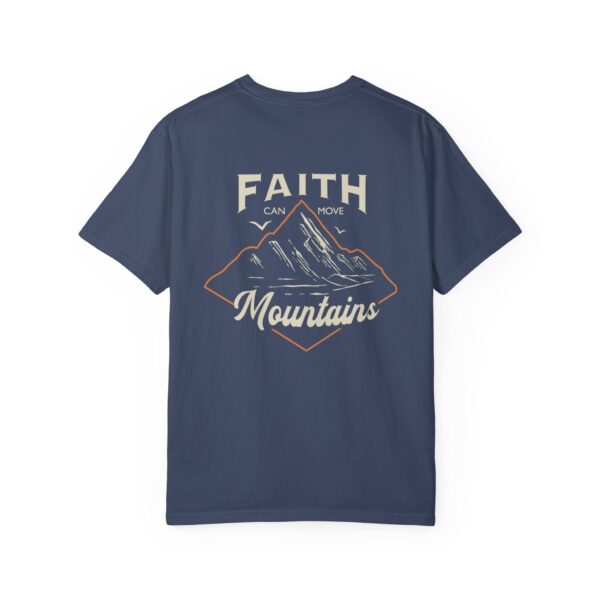 Faith can Move Mountains T- Shirt - Image 14