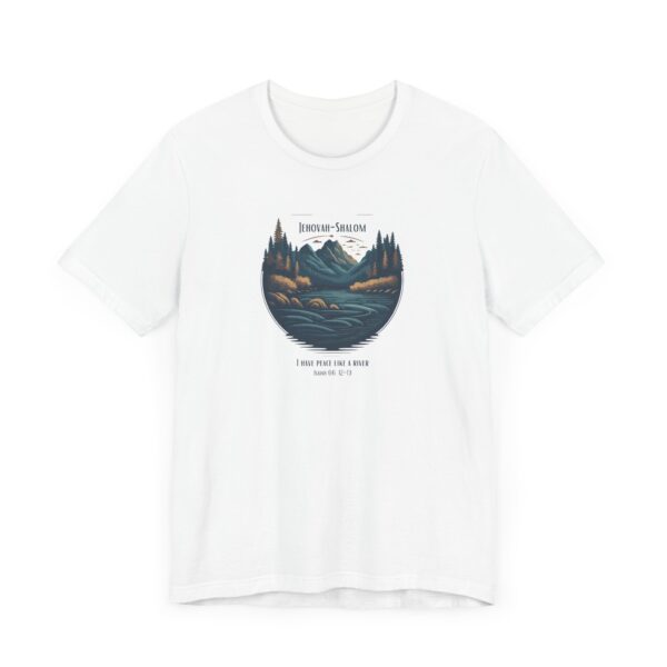 Peace Like a River T-shirt - Image 7