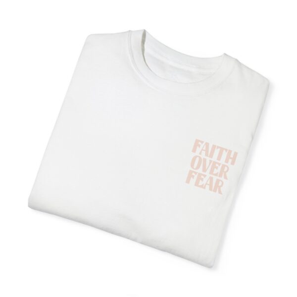 Faith Over Fear T-shirt - Image 11