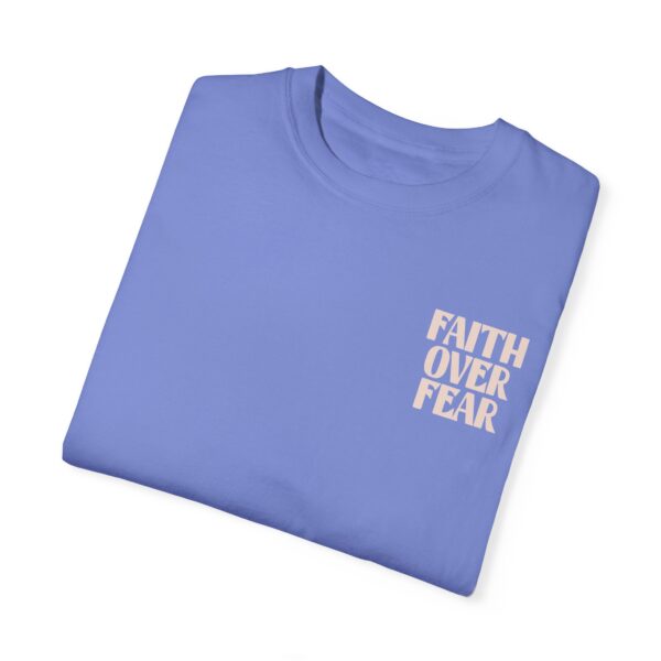 Faith Over Fear T-shirt - Image 31