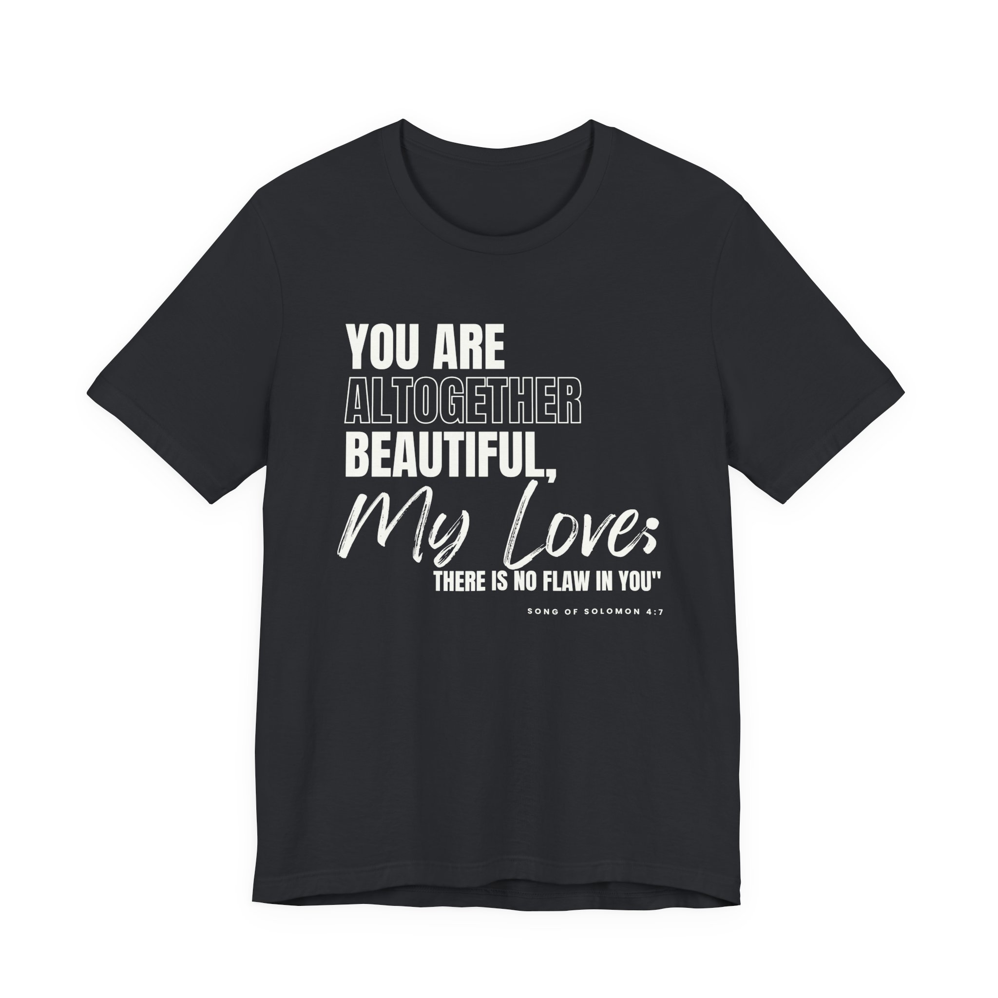 You are altogether beautiful Unisex Jersey Short Sleeve Tee - Image 11