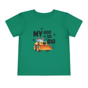My God is so Big Toddler Short Sleeve Tee