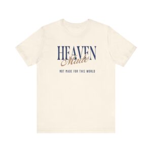 Heaven Made Unisex Jersey Short Sleeve Tee