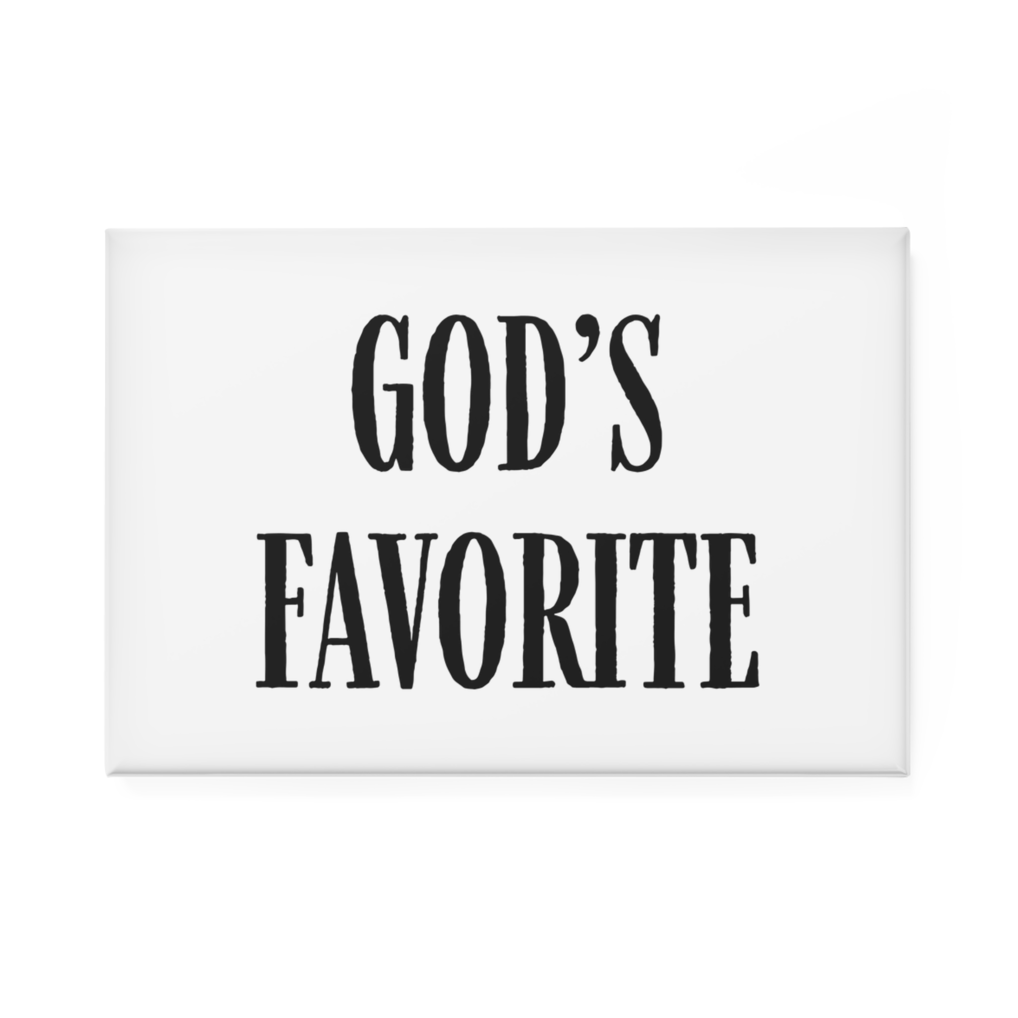 God's Favorite Magnet